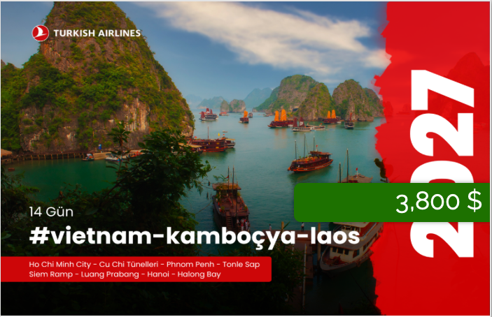 Vietnam Kamboçya Laos Turu 2027